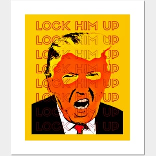 LOCK HIM UP Posters and Art